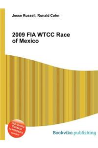 2009 Fia Wtcc Race of Mexico