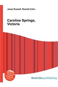 Caroline Springs, Victoria