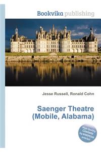 Saenger Theatre (Mobile, Alabama)