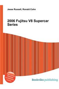 2006 Fujitsu V8 Supercar Series