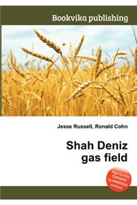 Shah Deniz Gas Field
