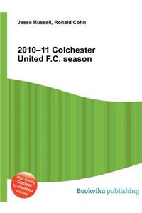 2010-11 Colchester United F.C. Season