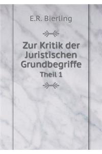 Zur Kritik Der Juristischen Grundbegriffe Theil 1