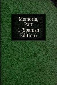 Memoria, Part 1 (Spanish Edition)