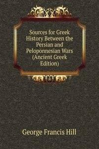 Sources for Greek History Between the Persian and Peloponnesian Wars (Ancient Greek Edition)