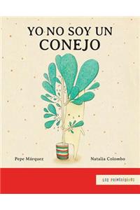Yo No Soy un Conejo