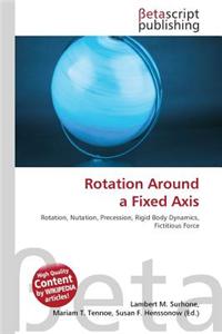Rotation Around a Fixed Axis