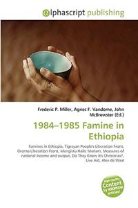 1984-1985 Famine in Ethiopia