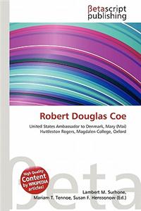Robert Douglas Coe