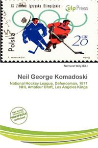 Neil George Komadoski