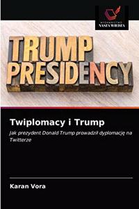 Twiplomacy i Trump