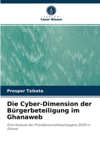Die Cyber-Dimension der Bürgerbeteiligung im Ghanaweb