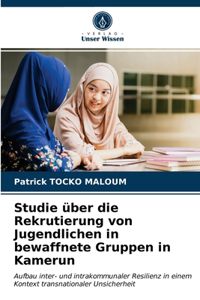 Studie über die Rekrutierung von Jugendlichen in bewaffnete Gruppen in Kamerun