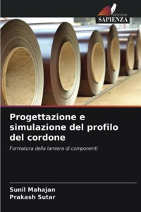 Progettazione e simulazione del profilo del cordone