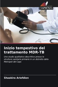 Inizio tempestivo del trattamento MDR-TB