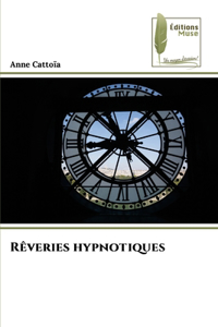 Rêveries hypnotiques