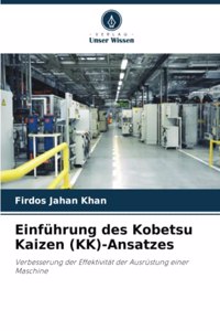 Einführung des Kobetsu Kaizen (KK)-Ansatzes