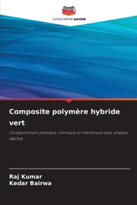 Composite polymère hybride vert