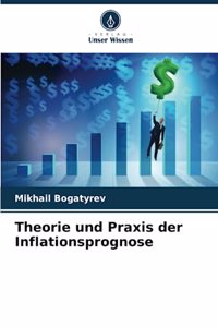Theorie und Praxis der Inflationsprognose