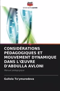Considérations Pédagogiques Et Mouvement Dynamique Dans l'Oeuvre d'Abdulla Avloni