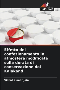 Effetto del confezionamento in atmosfera modificata sulla durata di conservazione del Kalakand