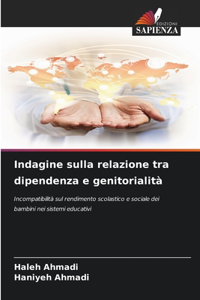 Indagine sulla relazione tra dipendenza e genitorialità