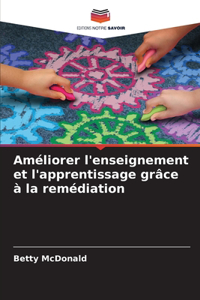 Améliorer l'enseignement et l'apprentissage grâce à la remédiation