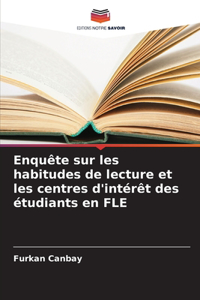 Enquête sur les habitudes de lecture et les centres d'intérêt des étudiants en FLE