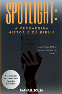 A Verdadeira História Da Bíblia
