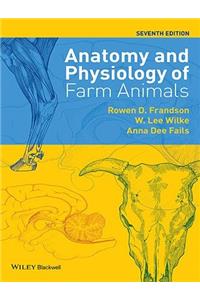 Anatomy and Physiology of Farm Animals, 7ed