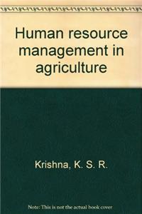 Human Resource Management in Agriculture