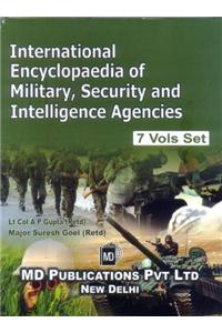 International Encyclopaedia Of Military, Security And Intelligence Agency (7 Vols Set)