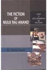 The Fiction of Mulk Raj Anand: A Study in Social Discrimination and Exploitation