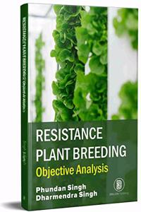 Resistance Plant Breeding: Objective Analysis