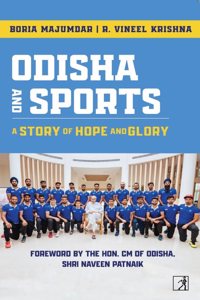 ODISHA AND SPORTS: A Story of Hope and Glory