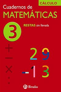 Restas sin llevada/ Subtractions (Cuadernos De Matematicas)
