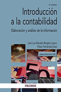 Introduccion a la contabilidad: Elaboracion y analisis de la informacion