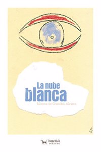 La nube blanca (Spanish Edition)
