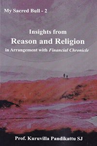 Insights from Reason and Religion in Arrangement with Financial Chronicle