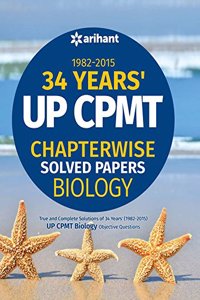 UP CPMT 34 Years' (1982-2015) Chapterwise Solved Papers : BIOLOGY