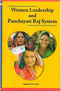 Women Leadership and Panchayati Raj System