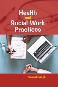 Health and Social Work Practices