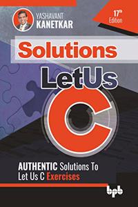 Let Us C Solutions: Authenticate Solutions of Let Us C Exercise