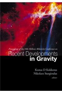 Recent Developments in Gravity, Proceedings of the 10th Hellenic Relativity Conference