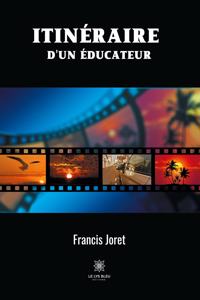 Itinéraire d'un éducateur