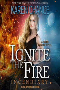 Ignite the Fire