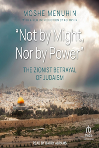 Not by Might, Nor by Power