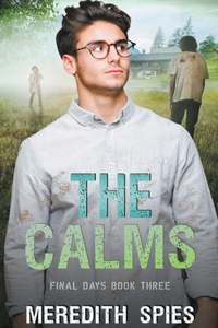 Calms (Final Days Book 3)