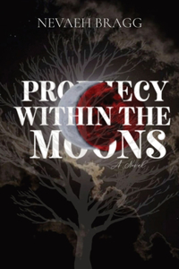 Prophecy With The Moons