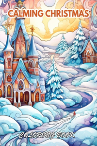 Calming Christmas Coloring Book